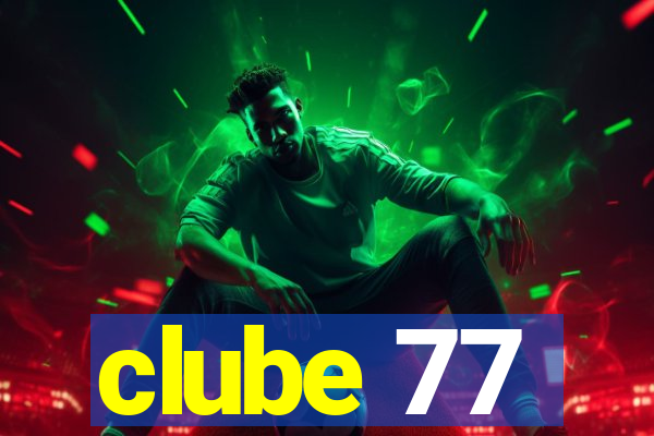 clube 77